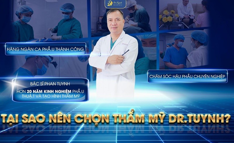 Tại sao nên chọn thẩm mỹ Dr. Tuynh