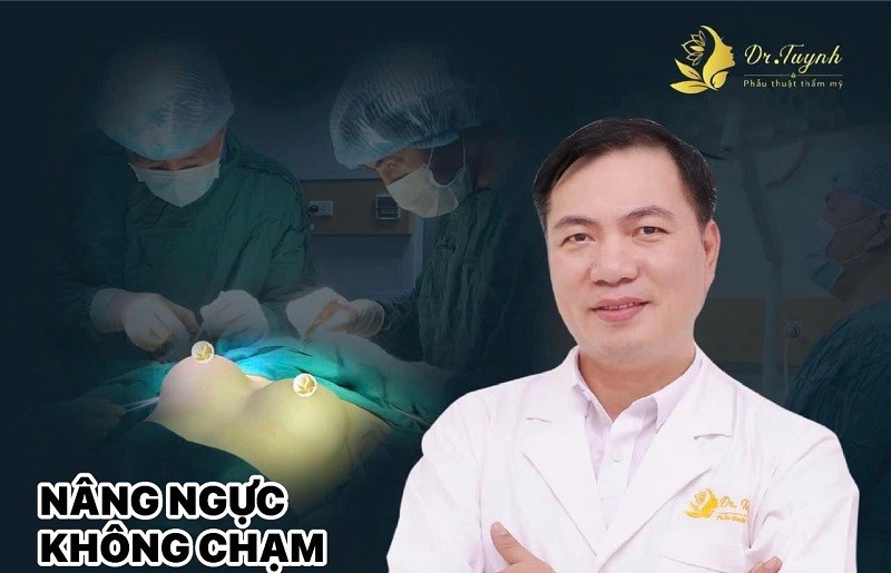 Dr. Tuynh - Địa chỉ nâng ngực không chạm uy tín